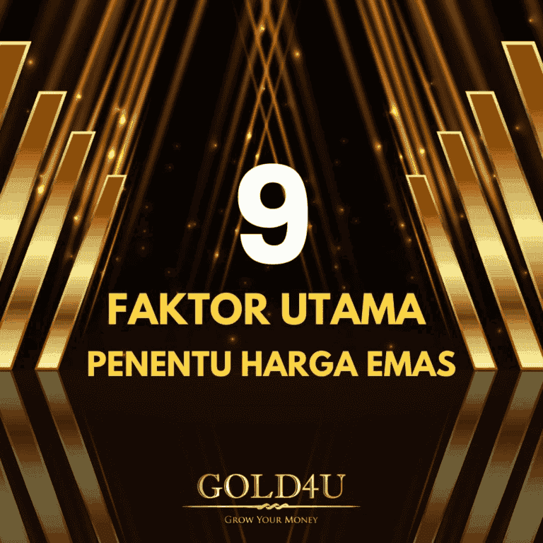 9 Faktor Utama Penentu Harga Emas